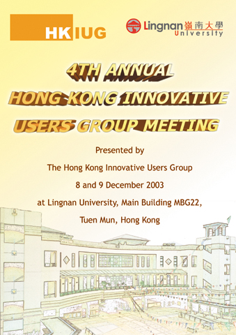 4th Annual Hong Kong Innovative Users Group Meeting