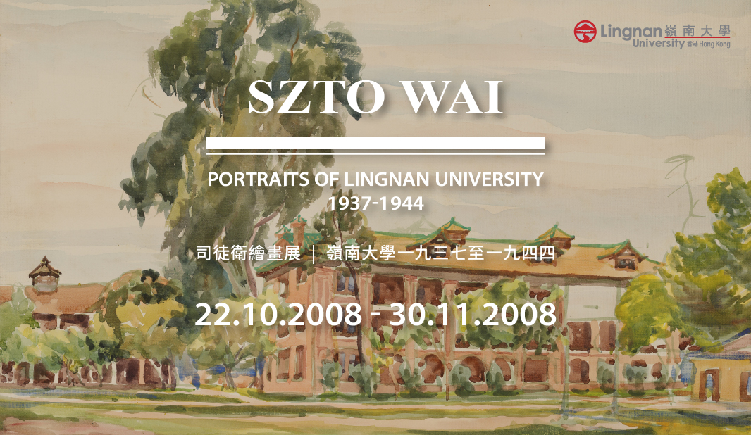 Szto Wai – Portraits of Lingnan University 1937–1944