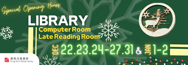 Library Special Opening Hours (22 Dec 2022 - 2 Jan 2023)